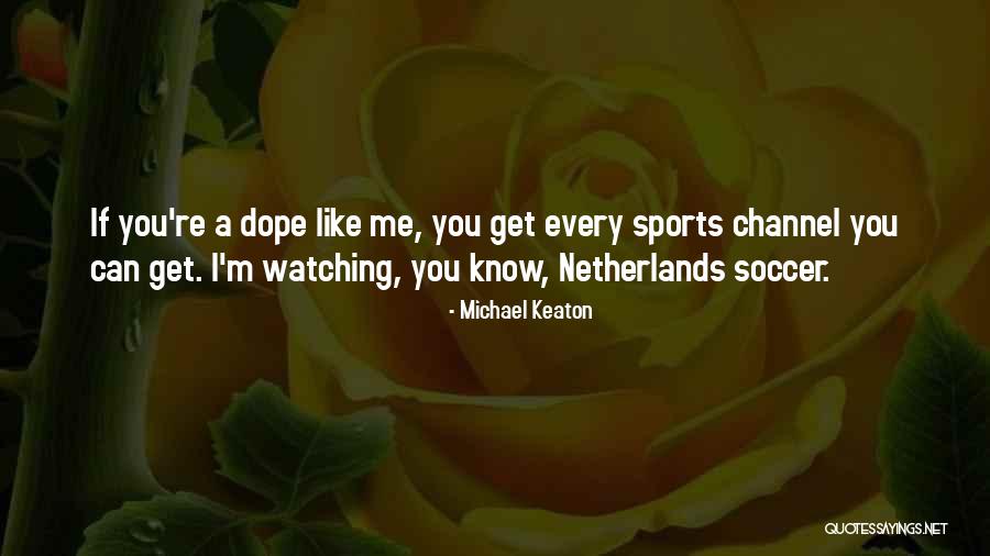 Michael Keaton Quotes 667206 Michael Keaton Quotes 667206