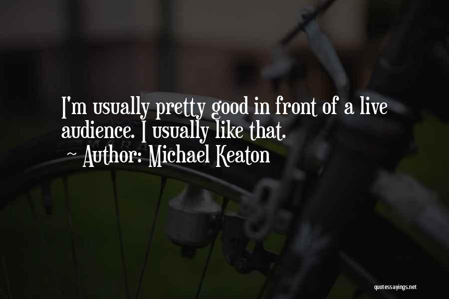 Michael Keaton Quotes 843086