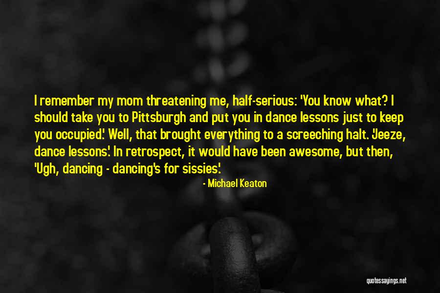 Michael Keaton Quotes 950651 Michael Keaton Quotes 950651
