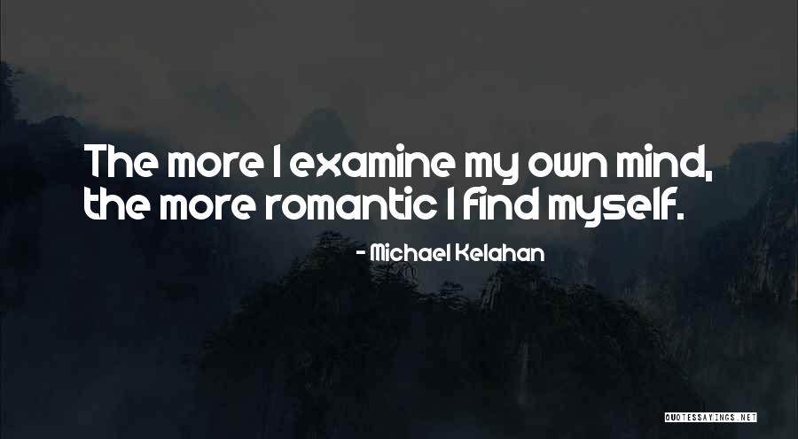 Michael Kelahan Quotes 1651190 Michael Kelahan Quotes 1651190