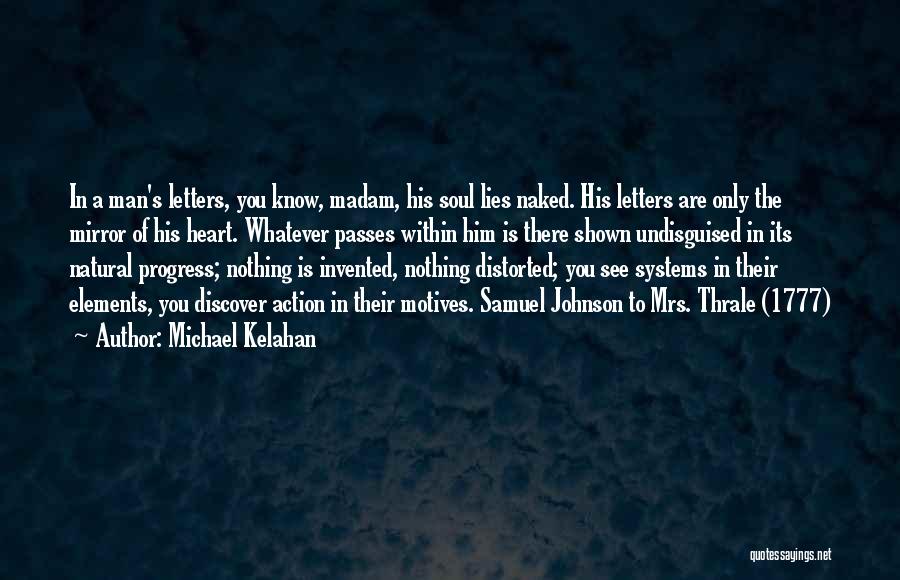 Michael Kelahan Quotes 554068