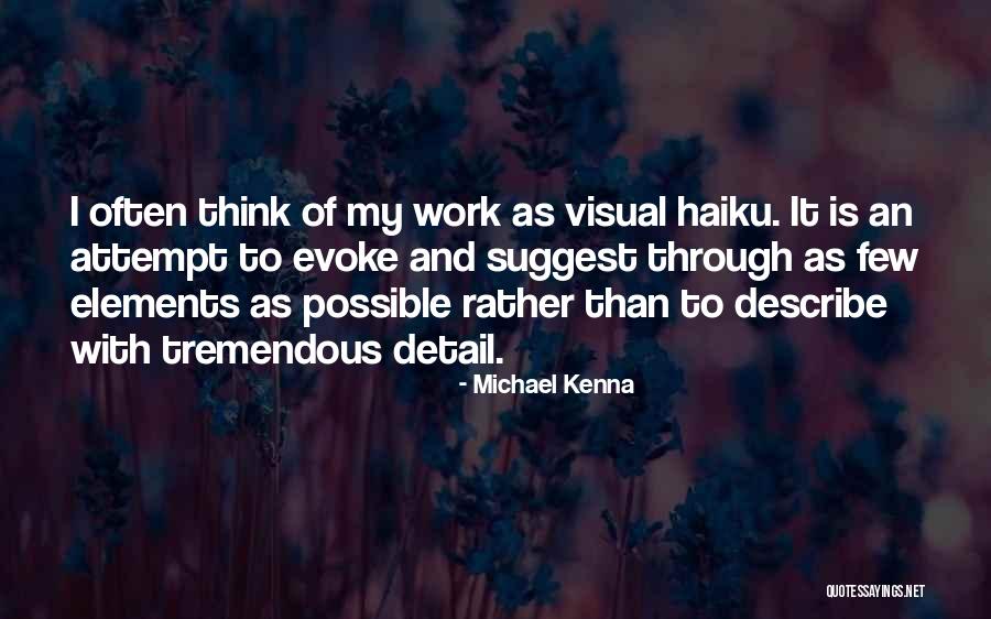 Michael Kenna Quotes 103610