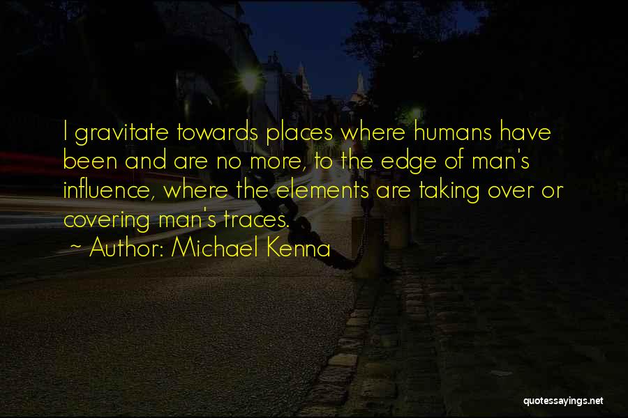 Michael Kenna Quotes 1097817