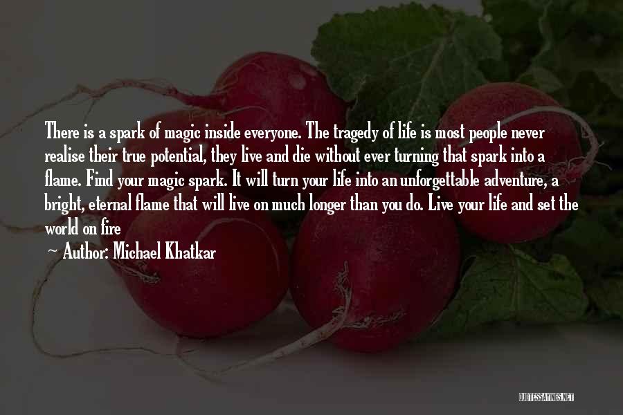 Michael Khatkar Quotes 2072521