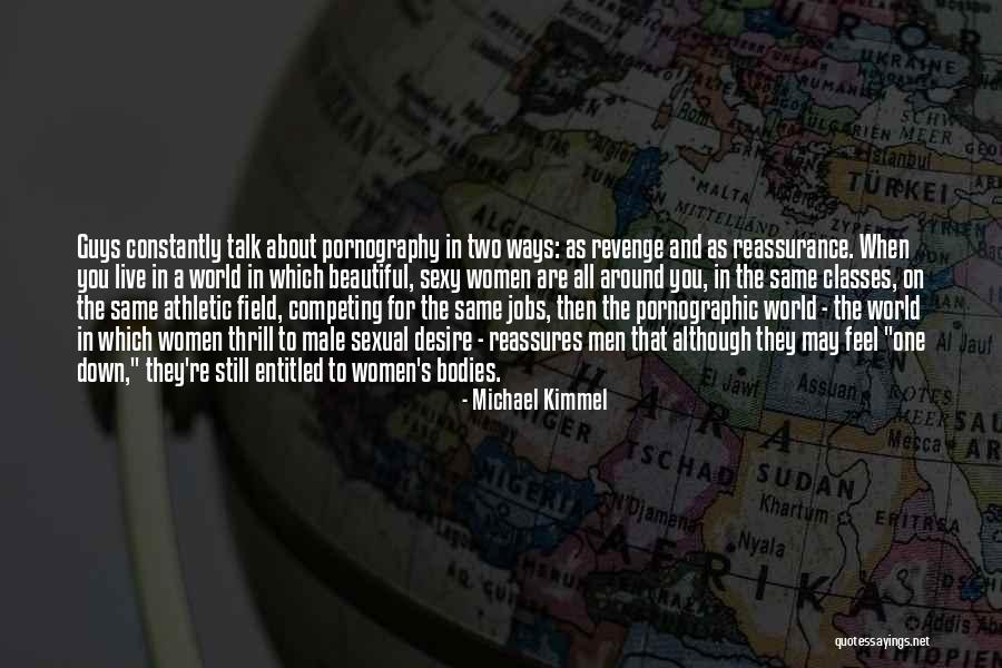 Michael Kimmel Quotes 1712575 Michael Kimmel Quotes 1712575