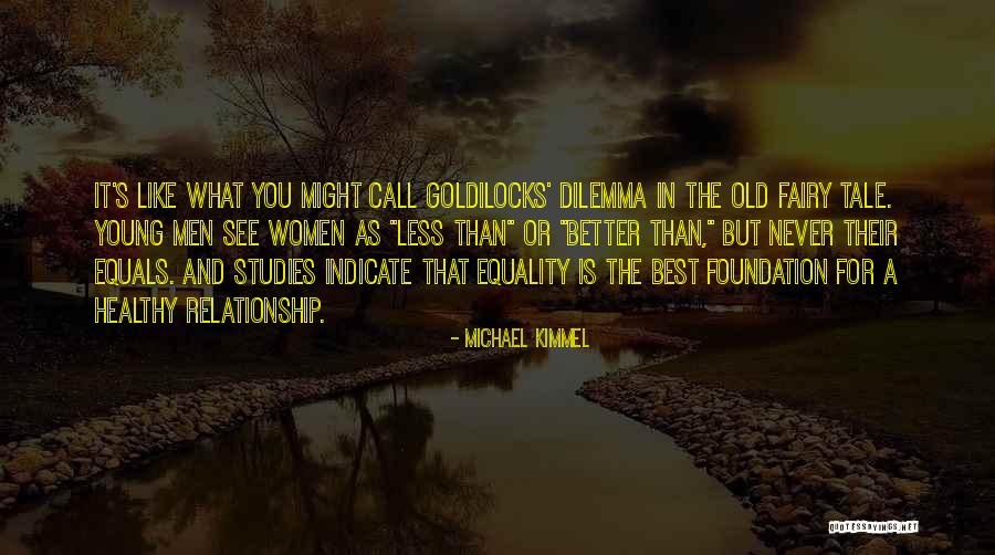 Michael Kimmel Quotes 1963446 Michael Kimmel Quotes 1963446