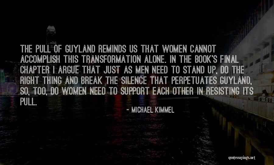 Michael Kimmel Quotes 2214323 Michael Kimmel Quotes 2214323