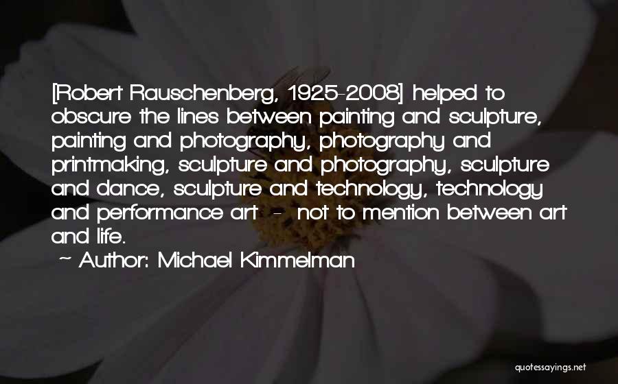 Michael Kimmelman Quotes 2134256