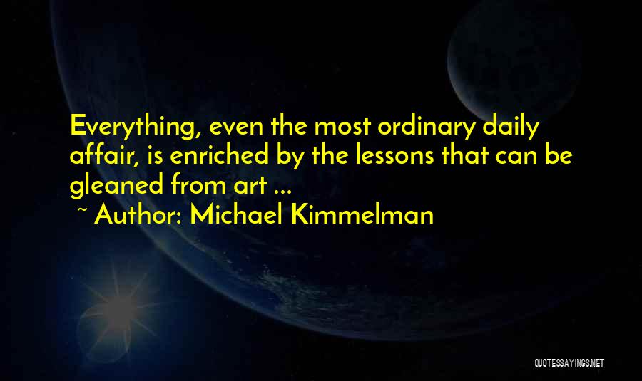 Michael Kimmelman Quotes 624797