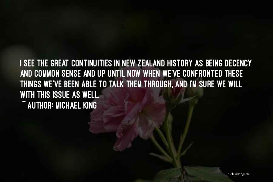 Michael King Quotes 1959107