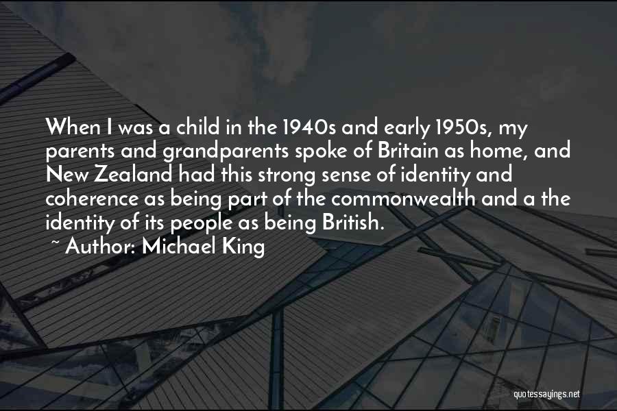 Michael King Quotes 985967
