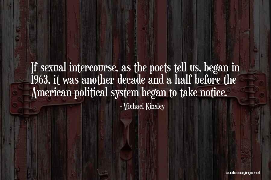 Michael Kinsley Quotes 1012492