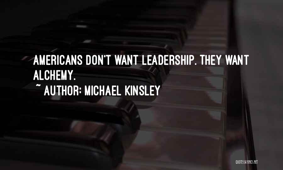 Michael Kinsley Quotes 1745206
