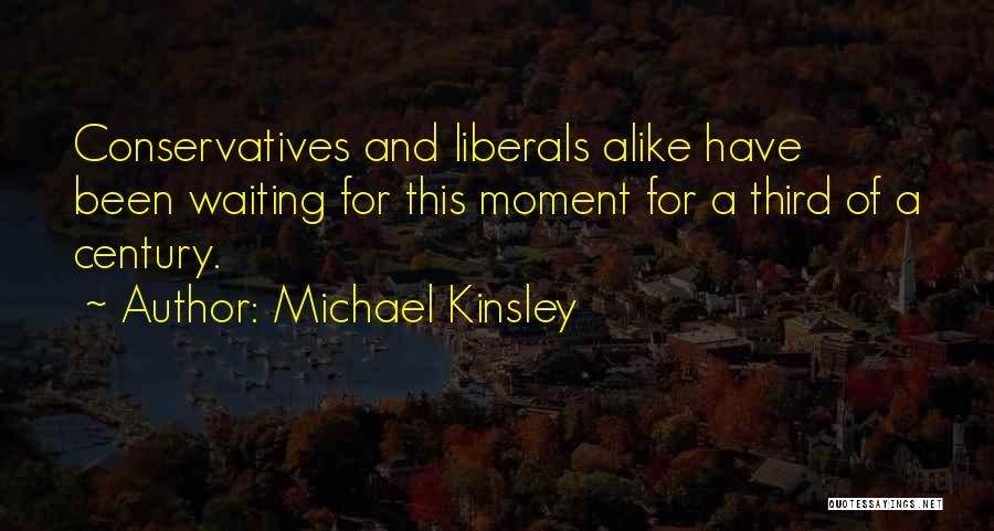 Michael Kinsley Quotes 440403