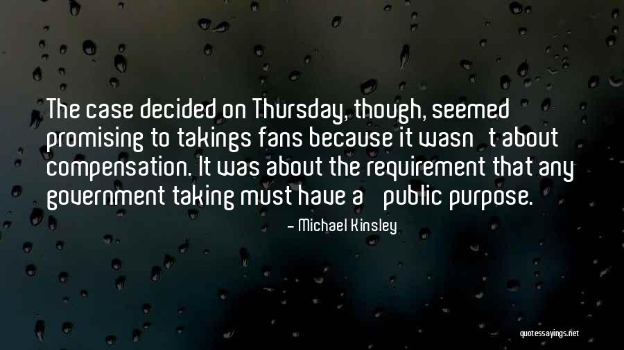 Michael Kinsley Quotes 452848