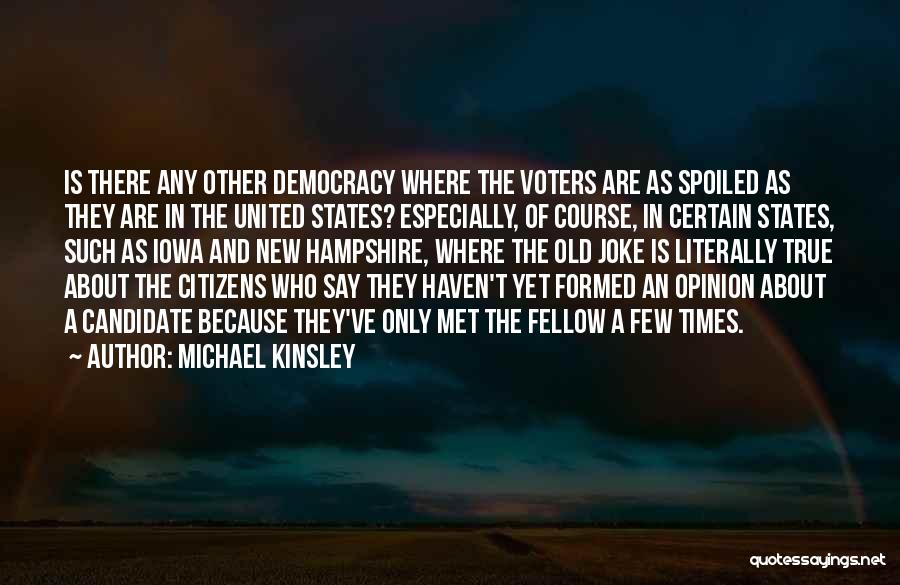 Michael Kinsley Quotes 594072