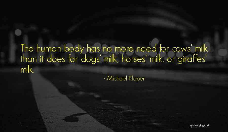 Michael Klaper Quotes 512783