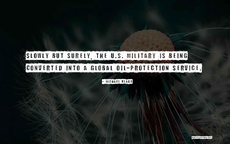 Michael Klare Quotes 1402117 Michael Klare Quotes 1402117