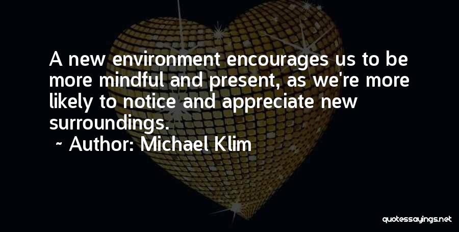 Michael Klim Quotes 1562554