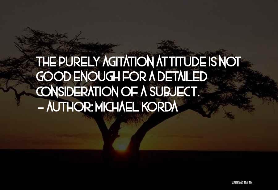 Michael Korda Quotes 1135922