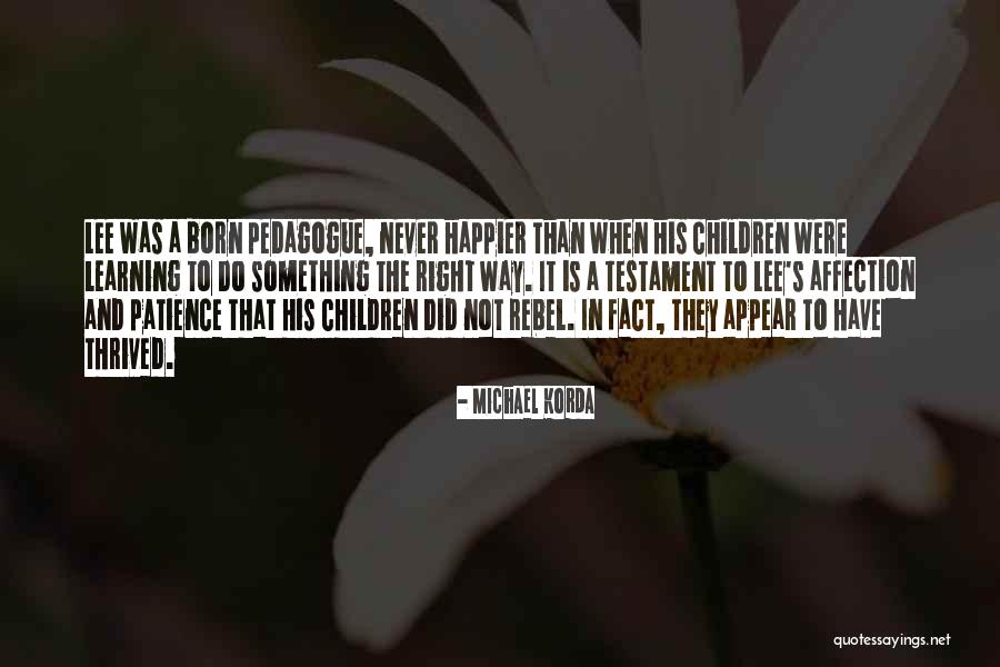 Michael Korda Quotes 1200776 Michael Korda Quotes 1200776