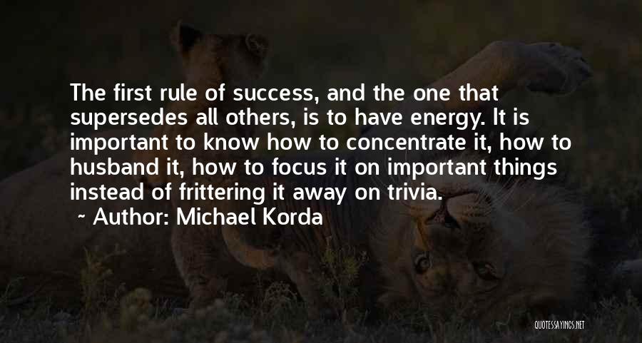 Michael Korda Quotes 1260142