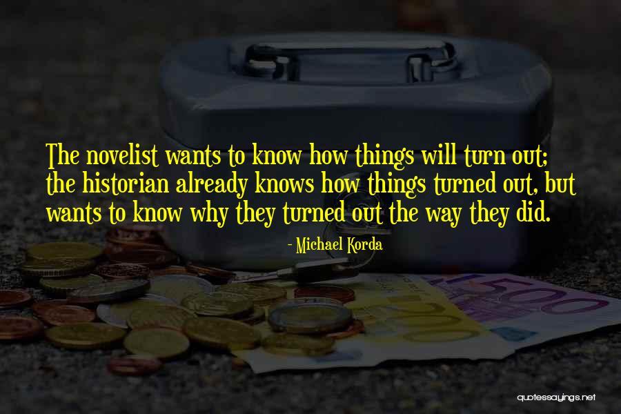 Michael Korda Quotes 1720235