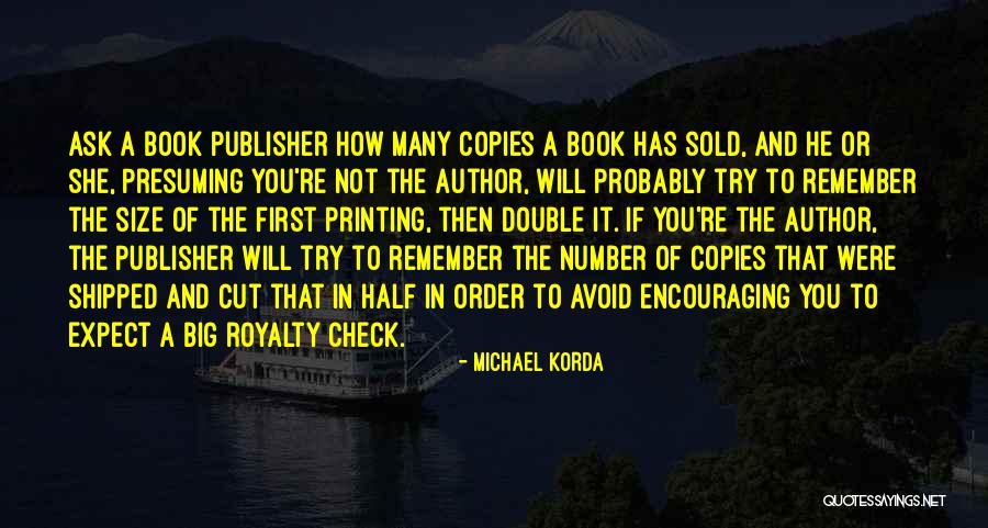 Michael Korda Quotes 2136225