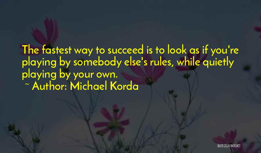 Michael Korda Quotes 259403