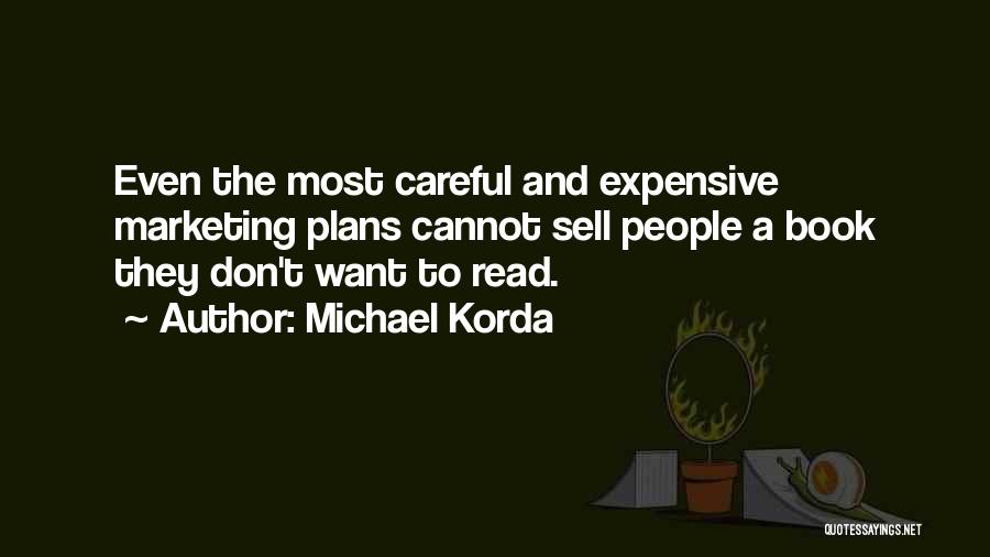 Michael Korda Quotes 341110