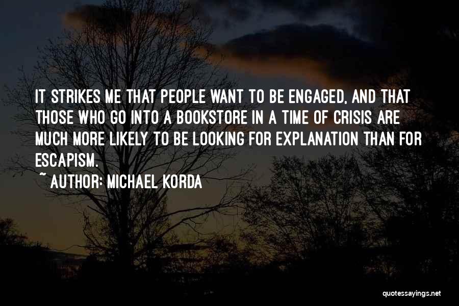 Michael Korda Quotes 562556