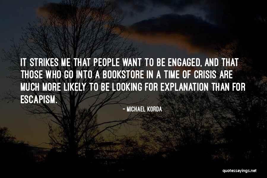 Michael Korda Quotes 562556