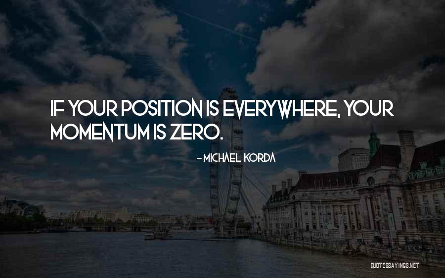 Michael Korda Quotes 850544 Michael Korda Quotes 850544