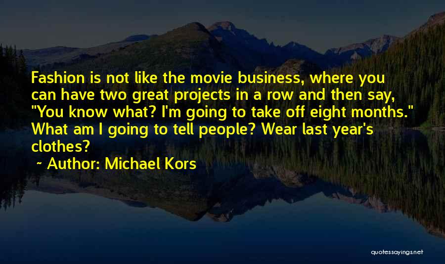 Michael Kors Quotes 1098167