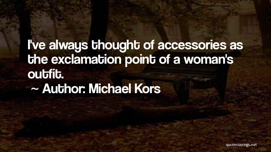 Michael Kors Quotes 1687124