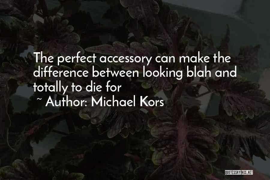 Michael Kors Quotes 1868002
