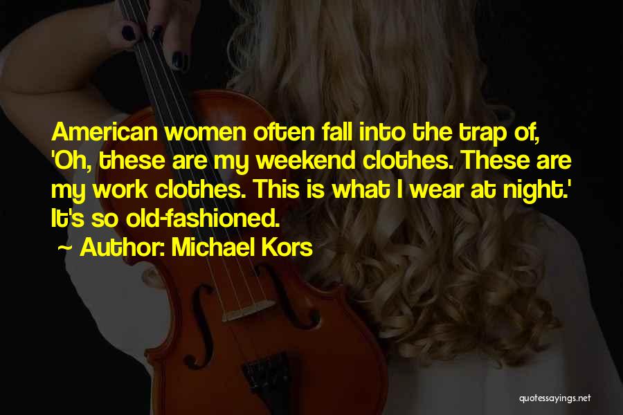 Michael Kors Quotes 822873