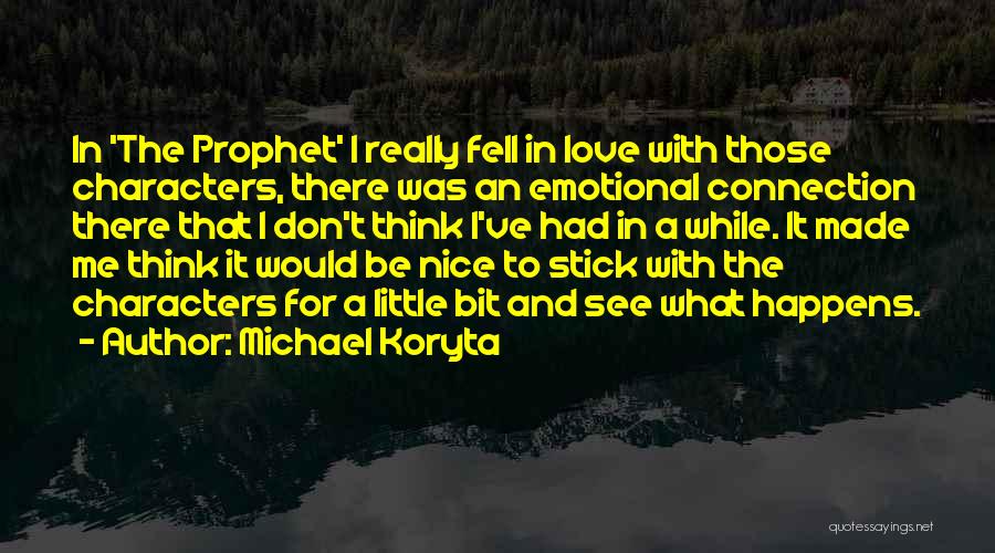 Michael Koryta Quotes 1502258