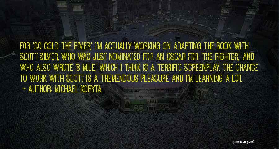 Michael Koryta Quotes 1831098