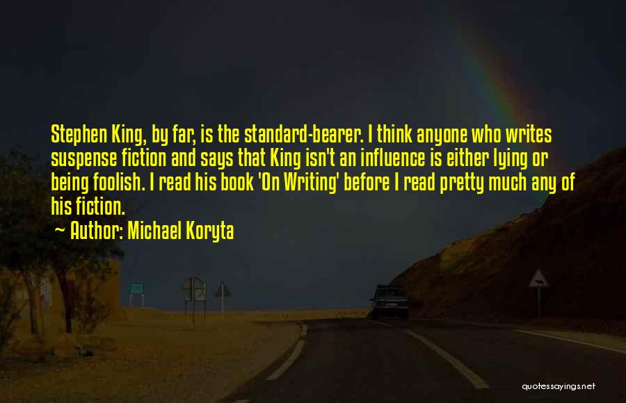 Michael Koryta Quotes 2229736