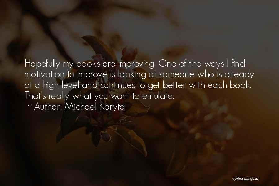 Michael Koryta Quotes 431425