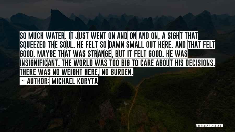 Michael Koryta Quotes 977329