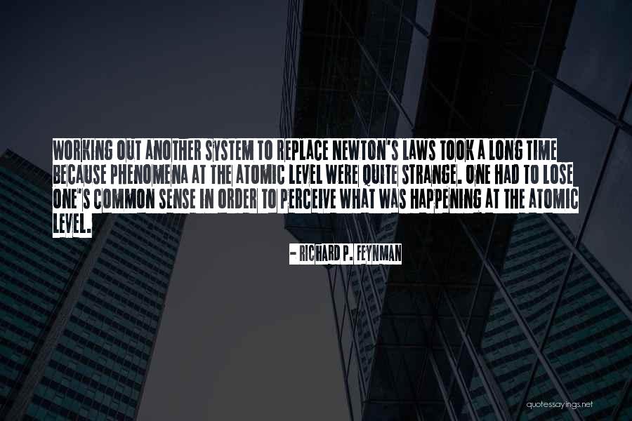 Michael Kremer Quotes By Richard P. Feynman Michael Kremer Quotes By Richard P. Feynman