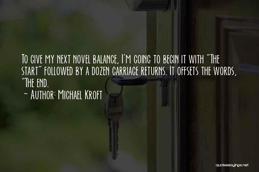 Michael Kroft Quotes 1214705