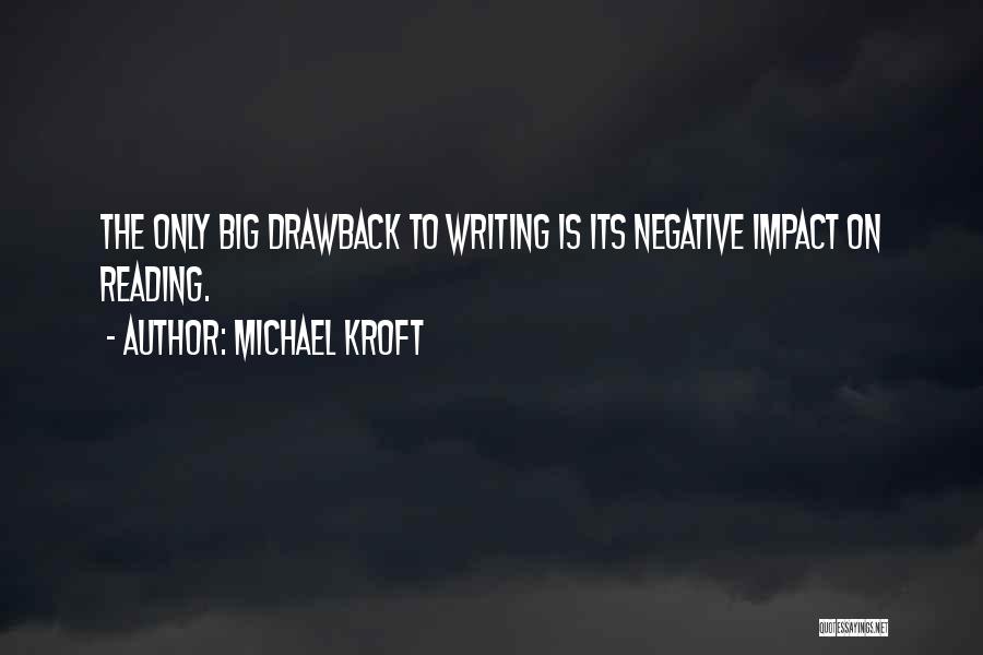 Michael Kroft Quotes 912285