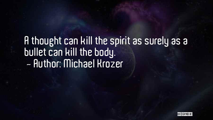 Michael Krozer Quotes 1527986