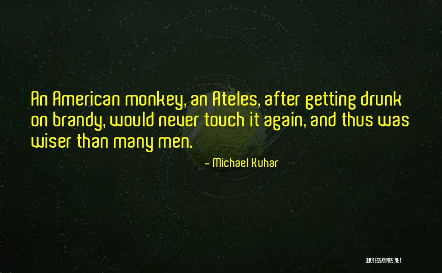 Michael Kuhar Quotes 1828139