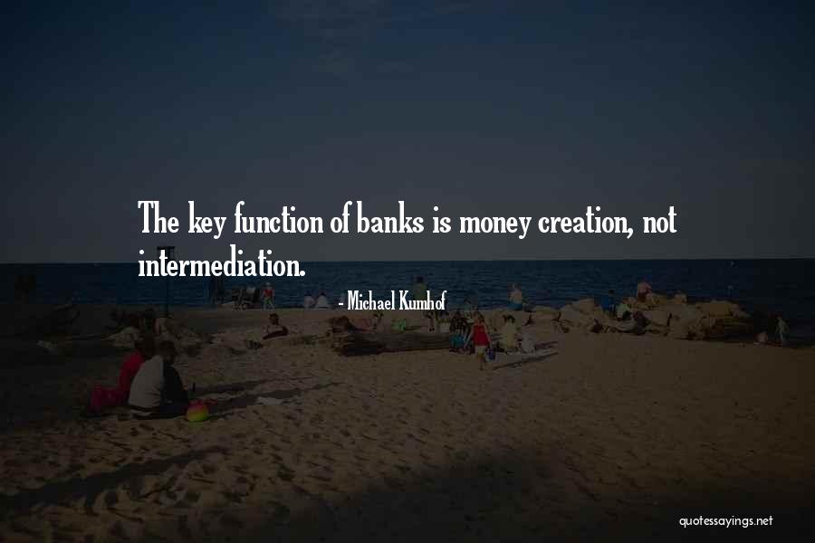 Michael Kumhof Quotes 1726817 Michael Kumhof Quotes 1726817