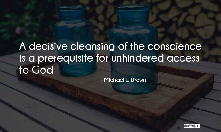 Michael L. Brown Quotes 1130361