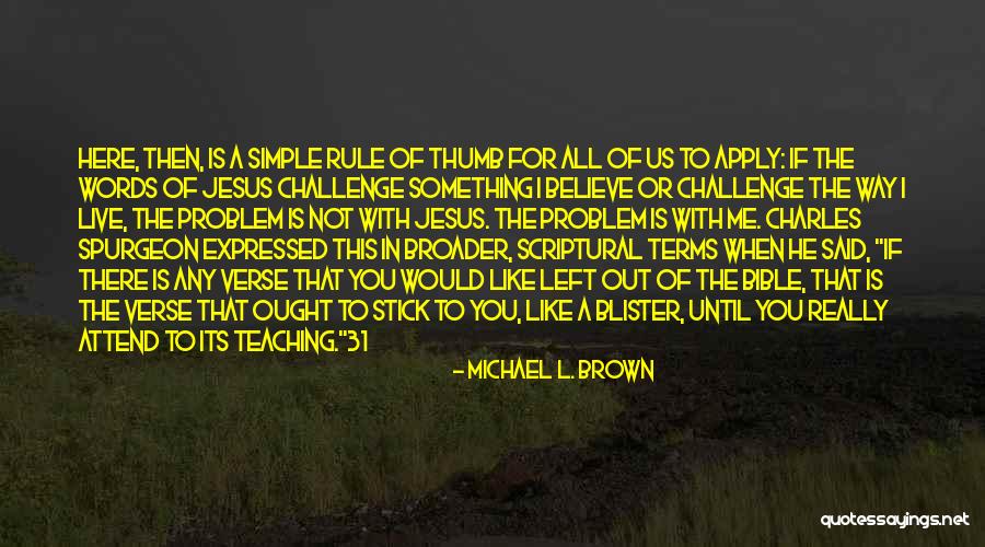 Michael L. Brown Quotes 1475440